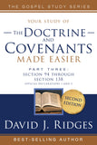 Doctrine and Covenants Made Easier Vol. 3 - 2nd Edition