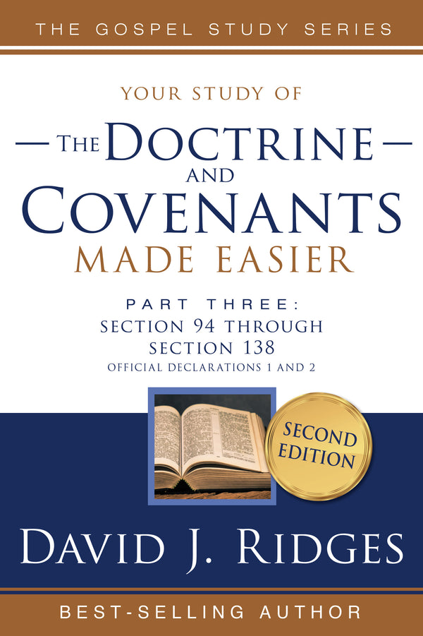 Doctrine and Covenants Made Easier: Part 3 (2nd Edition)