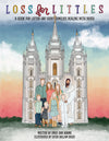 Cover of the book 'Loss for Littles', featuring illustrations of a family in front of a temple, with the author and illustrator namedEmily Ann Adams and Ester Ballam Biggs respectively.