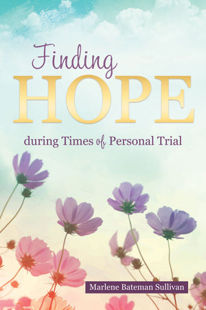 Finding Hope during Times of Personal Trial