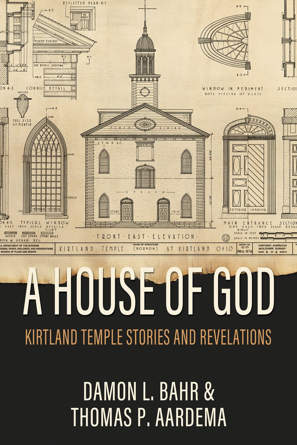 A House of God: Kirtland Temple Stories and Revelations