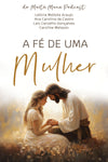 A Fé de uma Mulher (Portuguese)