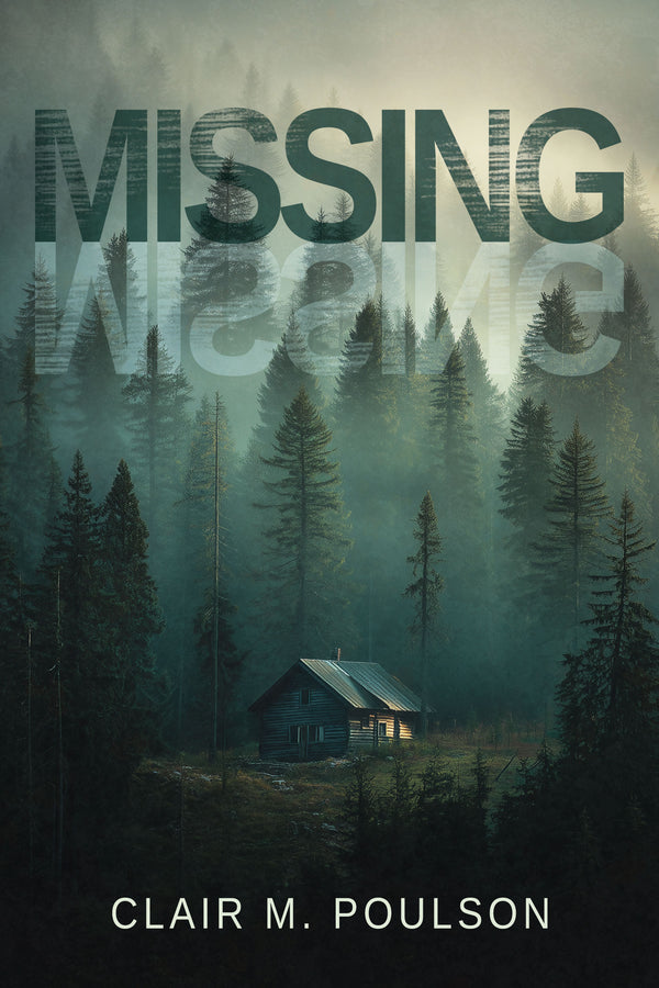 Missing by Claire M. Poulson