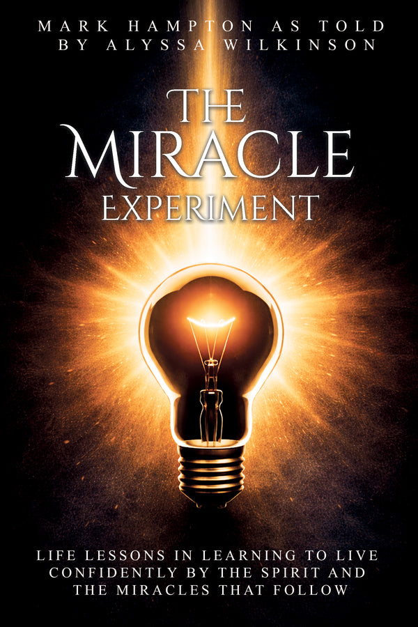 The Miracle Experiment