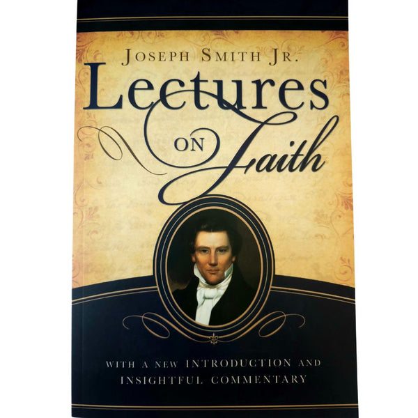 Lectures on Faith - Cedar Fort Publishing & Media