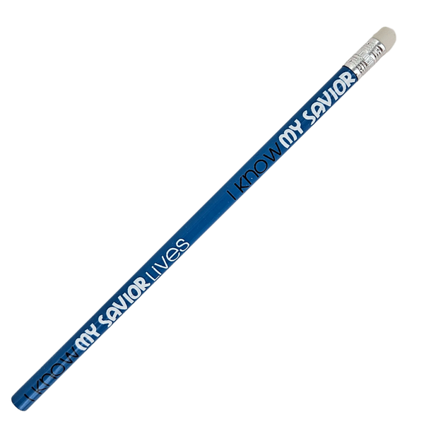 I Know My Savior Lives Pencil