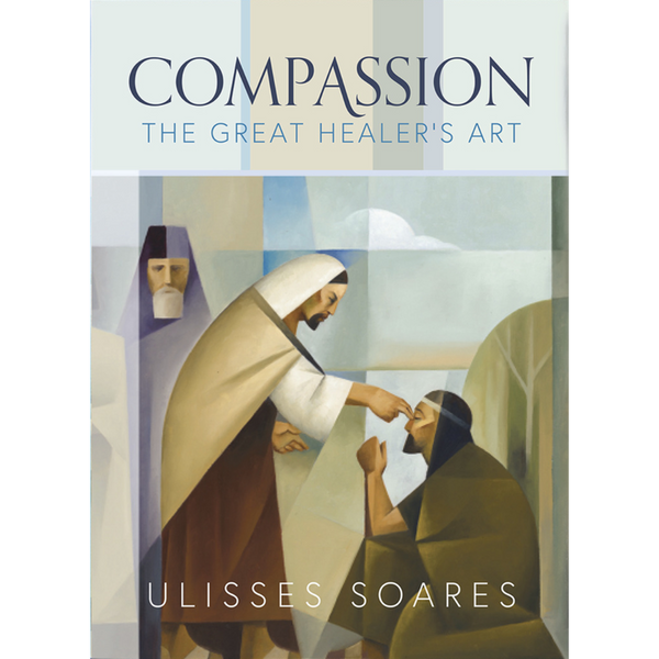 Compassion: The Great Healer's Art