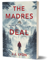 The Madres Deal