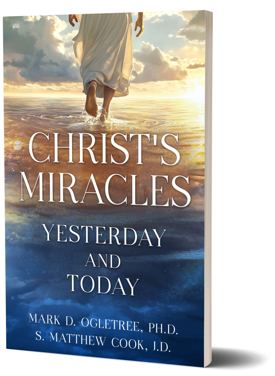 Christ's Miracles: Yesterday and Today