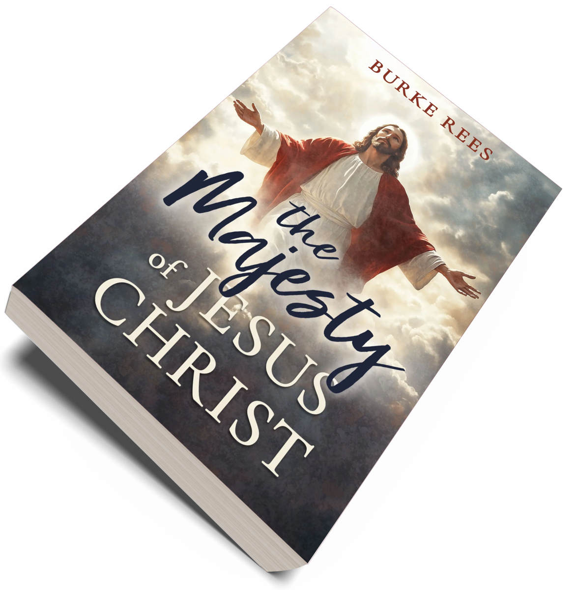 The Majesty  of Jesus Christ