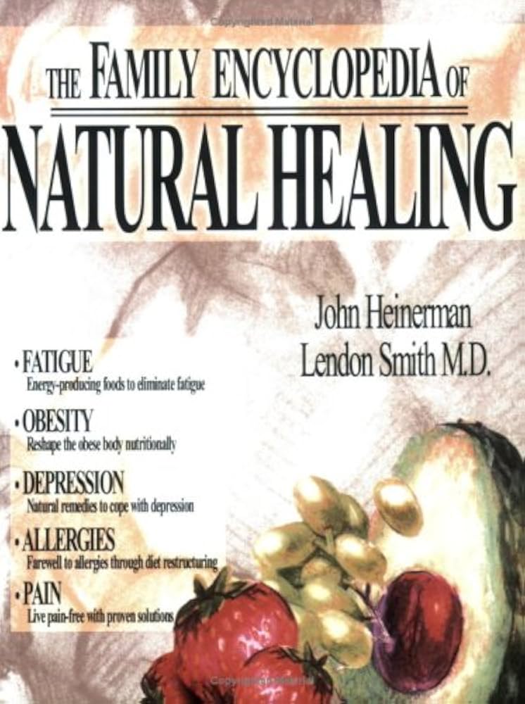 Family Encycolpedia of Natural Healing