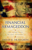 Financial Armageddon - The Corruption of Our Currency