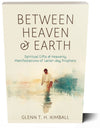 Between Heaven and Earth: Spiritual Gifts and Heavenly Manifestations of Latter-day Prophets