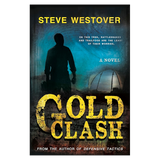 Book cover of 'Gold Clash' by Steve Westover with a silhouette and tent graphic.