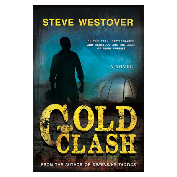 Book cover of 'Gold Clash' by Steve Westover with a silhouette and tent graphic.