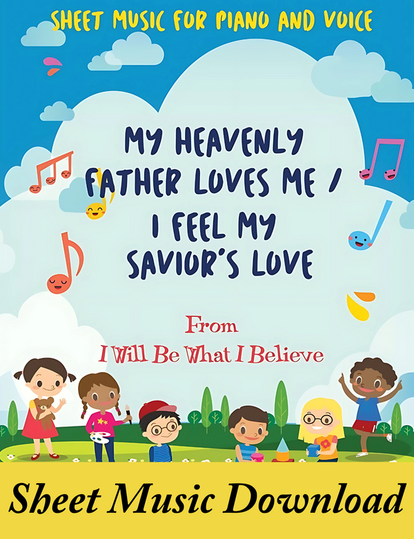My Heavenly Father Loves Me/ I Feel My Savior's Love Sheet Music Download