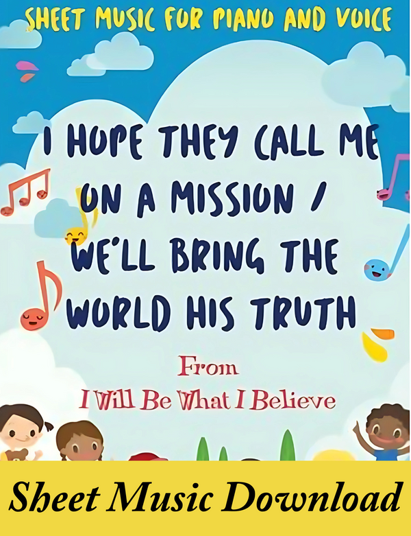 I hope they call me on a mission/We'll bring the world his truth sheet music download