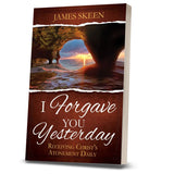 I Forgave You Yesterday - Cedar Fort Publishing & Media