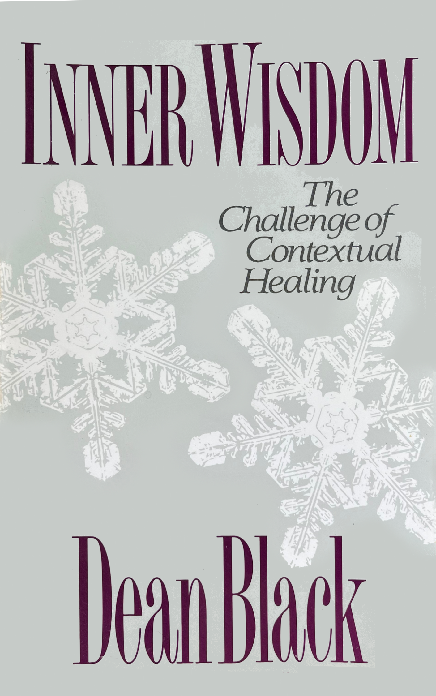 Inner Wisdom: The Challenge of Contextual Healing
