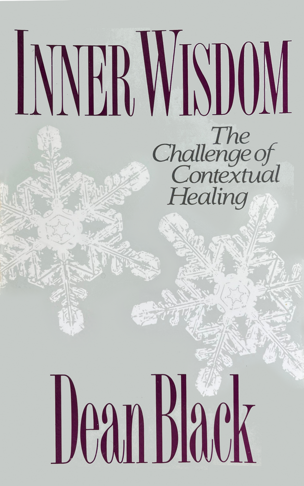 Inner Wisdom: The Challenge of Contextual Healing