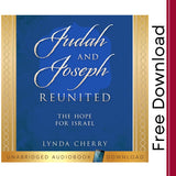 Judah and Joseph Free Audio (Stick of Joseph)