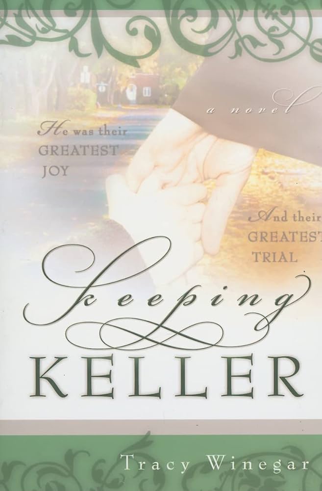 Book cover of 'Keeping Keller' by Tracy Winegar with a decorative design.