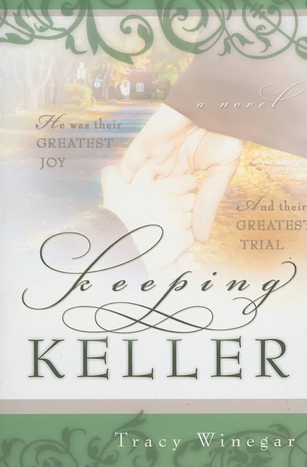 Book cover of 'Keeping Keller' by Tracy Winegar with a decorative design.