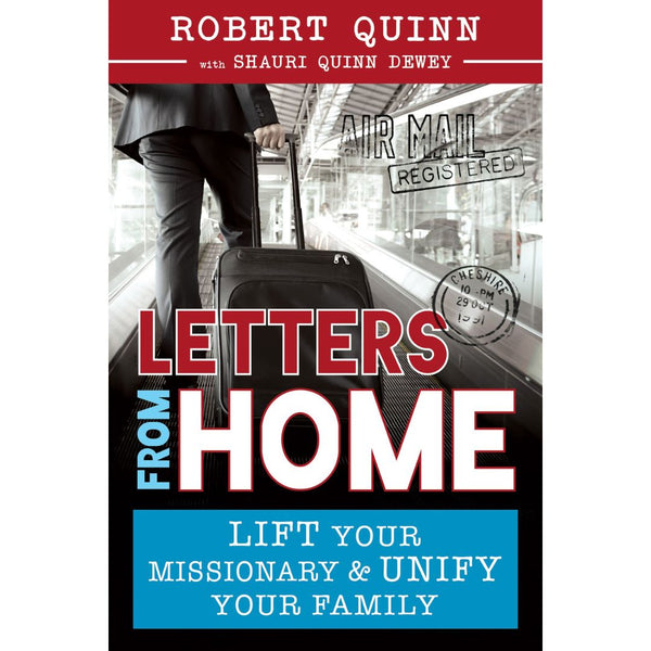 Letters from Home: Lift Your Missionary and Unify Your Family - Cedar Fort Publishing & Media
