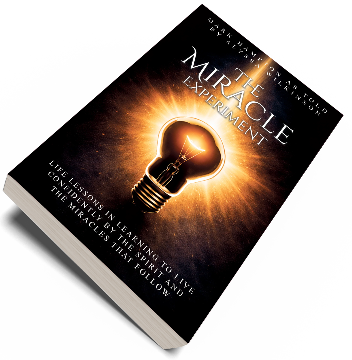 The Miracle Experiment