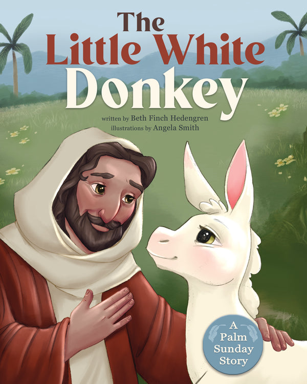The Little White Donkey - Cedar Fort Publishing & Media