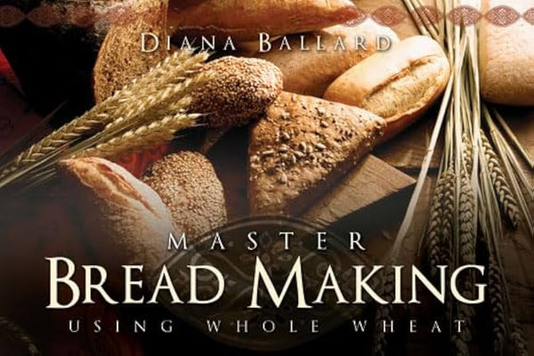 Master Bread-Making - Using Whole Wheat