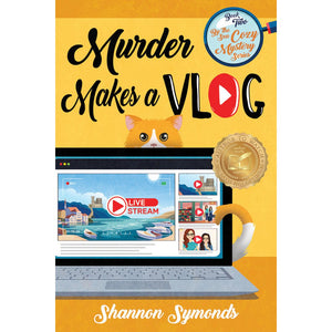 Murder Makes a Vlog: By The Sea Cozy Mystery Series Book #2