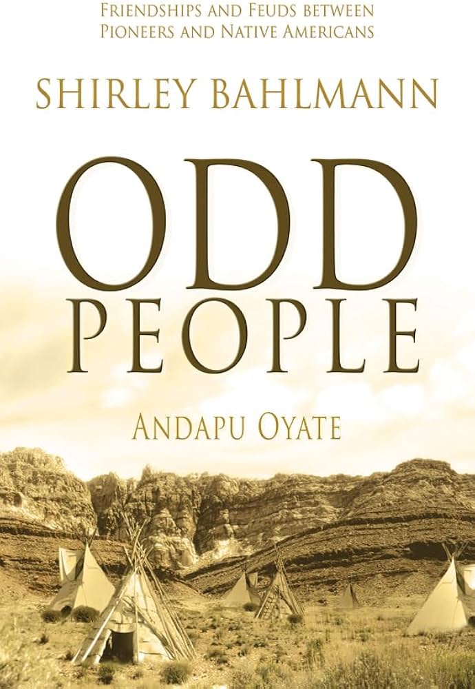 Book cover of 'Odd People: Andapu Oyate' by Shirley Bahlmann with a background of Native American tents and landscape.