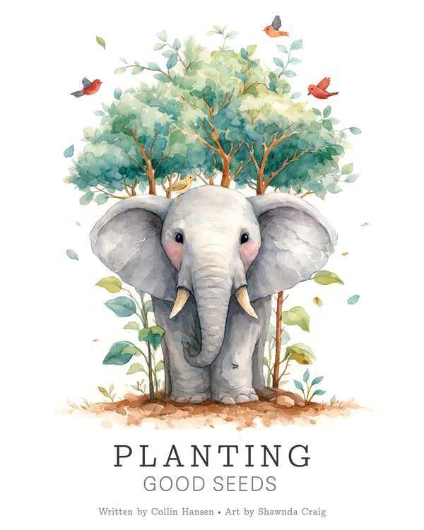 Planting good seeds cover with an elephant