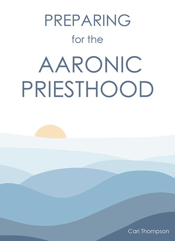 Preparing for the Aaronic Priesthood