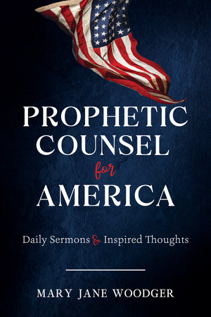 Book cover of 'Prophetic Counsel for America' with an American flag on a dark blue background