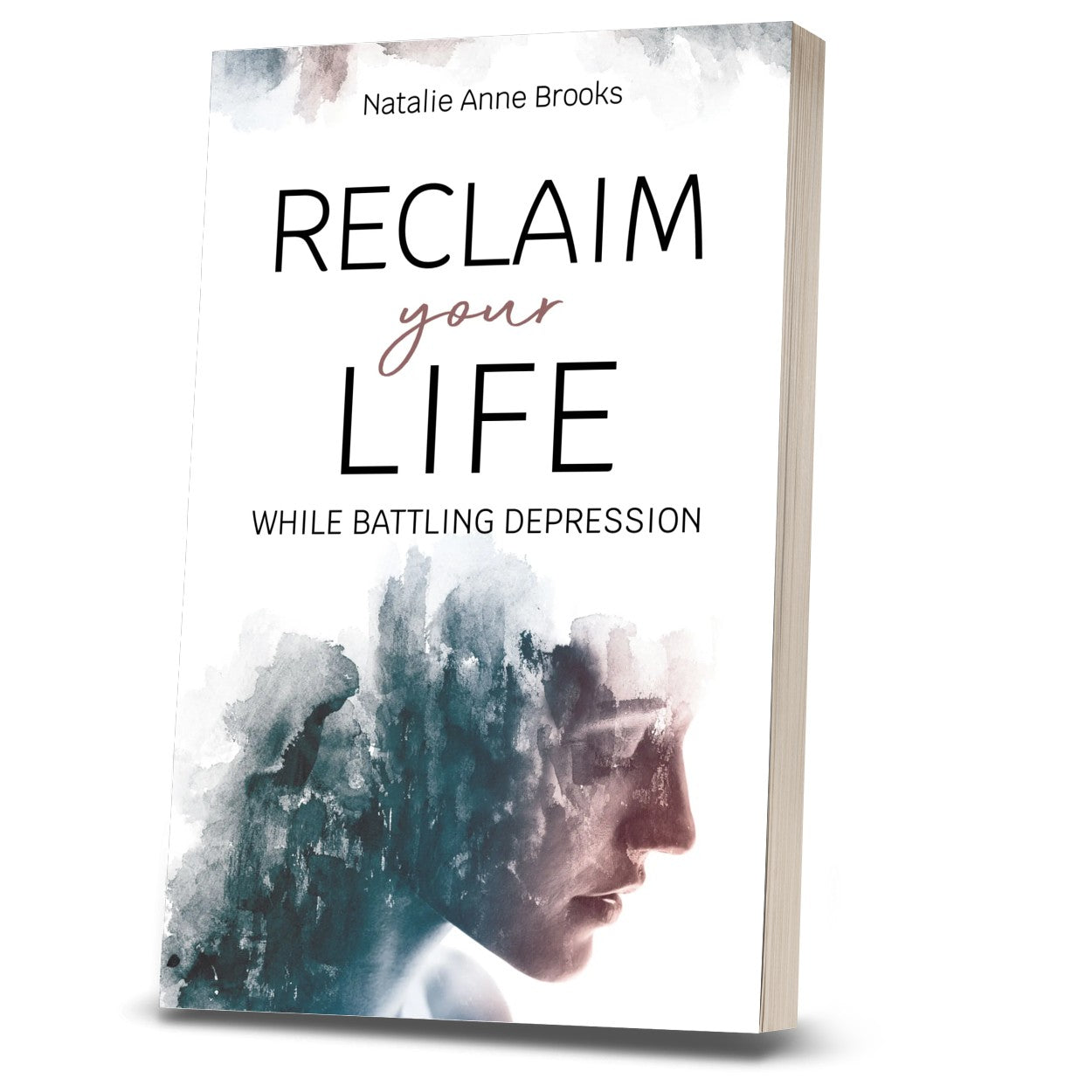 Reclaim Your Life While Battling Depression