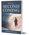 Before the Second Coming