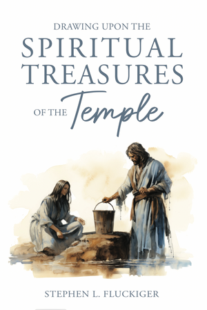 Drawing upon the Spiritual Treasures of the Temple