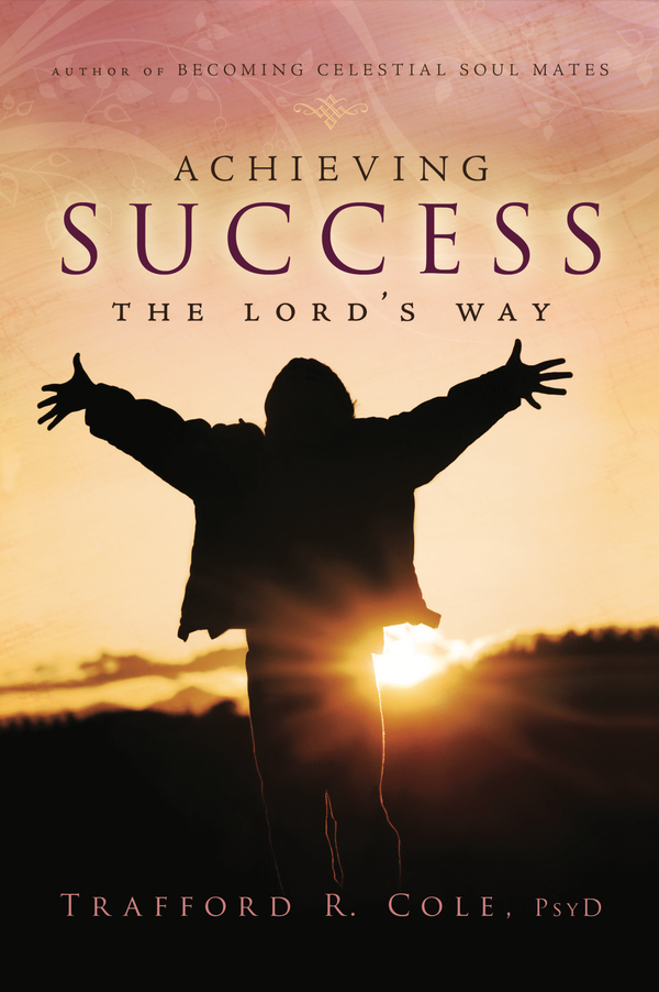 Achieving Success the Lord's Way