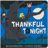 Thankful Tonight - A Children's Book on Gratitude