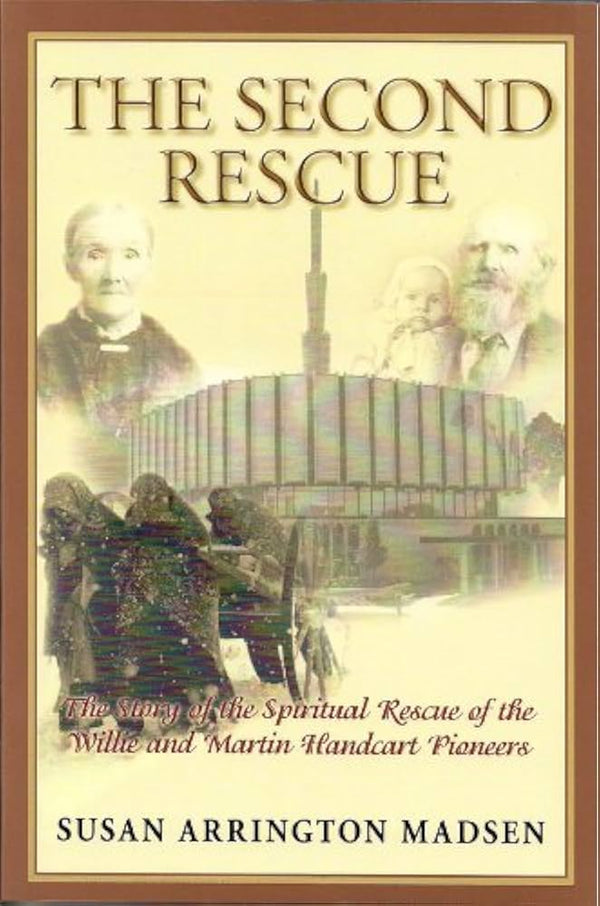 The second rescue - the story of the spiritual rescue of the Willie and Martin handcart pioneers.