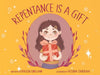 Repentance Is A Gift Customizable cover