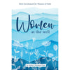 Women at the Well: Mini Devotionals for Women of Faith