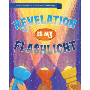 Revelation Is My Flashlight