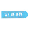 We Believe - Line Marker - 2pk