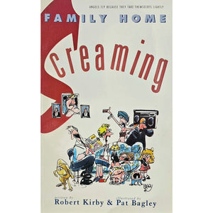 Family Home Screaming