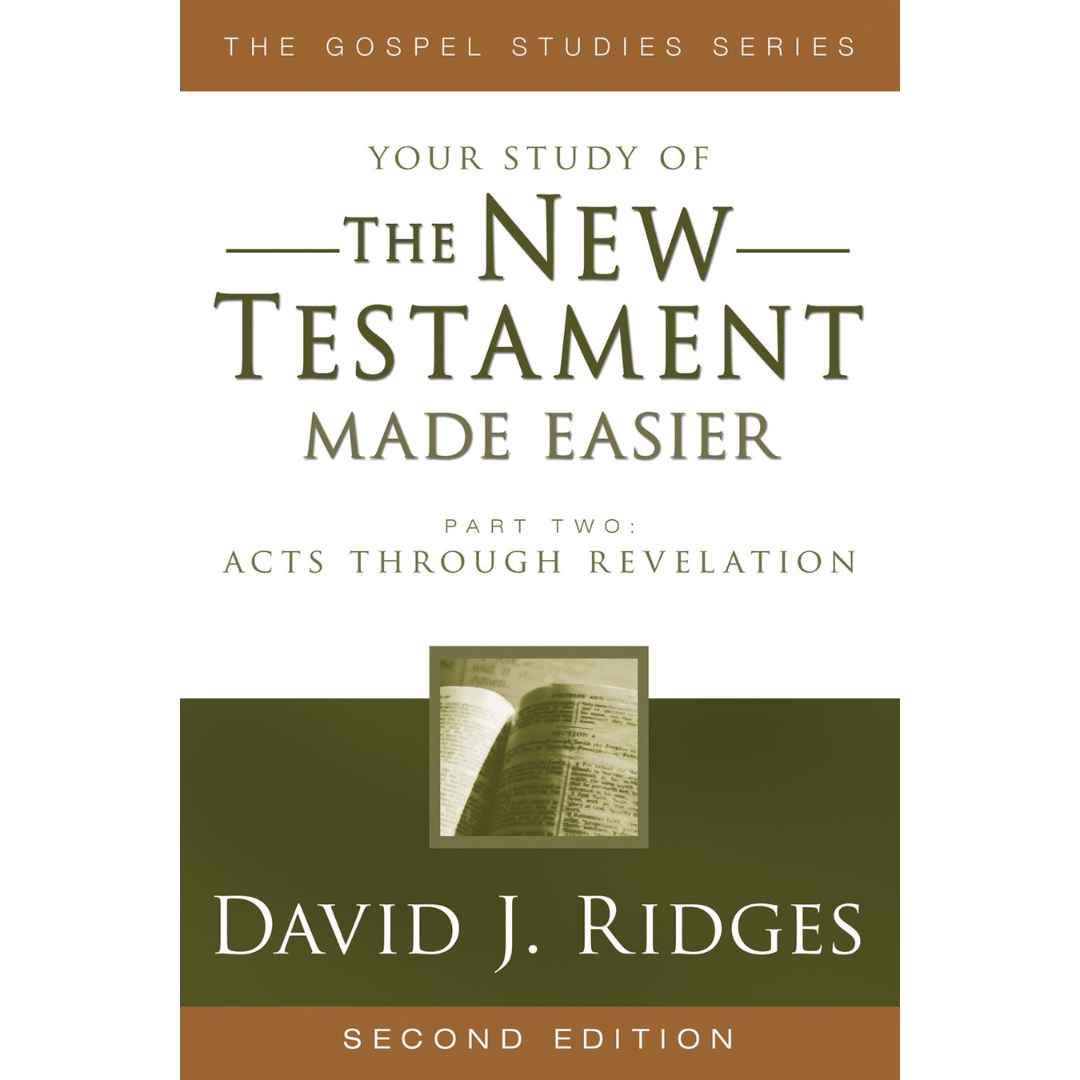 Classic Edition - The New Testament Made Easier Part 2 by David J. Ridges