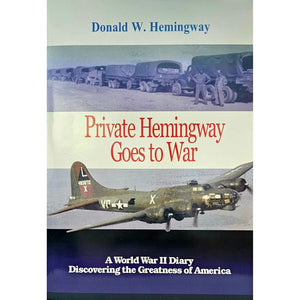 Private Hemingway Goes to War