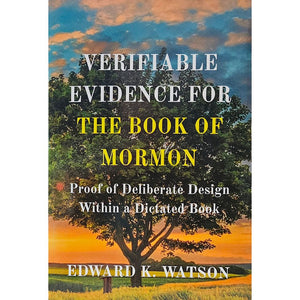 Verifiable Evidence for The Book of Mormon